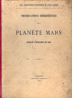 Relatório e resultados da campanha da "Oposição de Marte em 1892". Um trabalho emblemático do OAL.